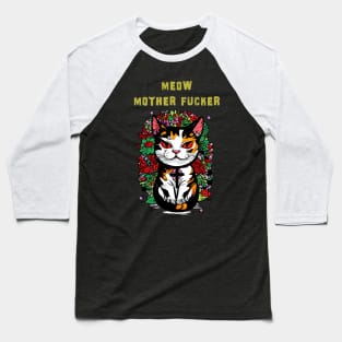 Rude cat Baseball T-Shirt